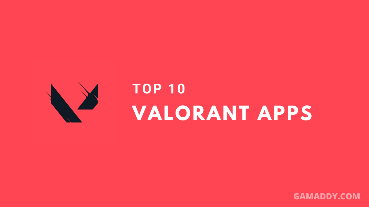 Top 10 Valorant Apps and Tools for 2024